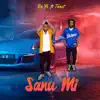 De Yk - Sanu Mi (feat. Twest) - Single